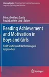 Reading Achievement and Motivation in Boys and Girls: Field Studies and Methodological Approaches (2018)