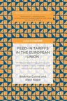 Feed-In Tariffs in the European Union: Renewable Energy Policy, the Internal Electricity Market and Economic Expertise (2018)