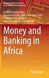 Money and Banking in Africa (2019)