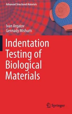 Indentation Testing of Biological Materials (2018)