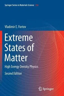 Extreme States of Matter: High Energy Density Physics (Softcover Reprint of the Original 2nd 2016)