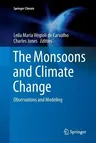 The Monsoons and Climate Change: Observations and Modeling (Softcover Reprint of the Original 1st 2016)