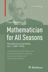 Mathematician for All Seasons: Recollections and Notes Vol. 1 (1887-1945) (Softcover Reprint of the Original 1st 2015)