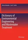 Dictionary of Environmental Engineering and Wastewater Treatment (Softcover Reprint of the Original 1st 2016)