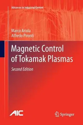 Magnetic Control of Tokamak Plasmas (Softcover Reprint of the Original 2nd 2016)