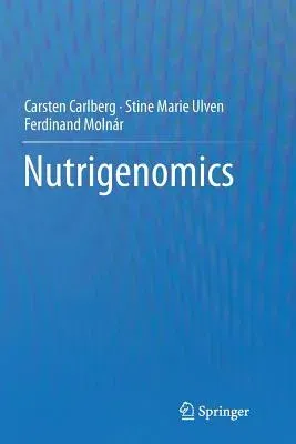 Nutrigenomics (Softcover Reprint of the Original 1st 2016)