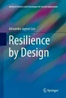 Resilience by Design (Softcover Reprint of the Original 1st 2016)