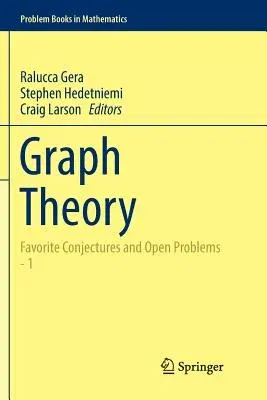 Graph Theory: Favorite Conjectures and Open Problems - 1 (Softcover Reprint of the Original 1st 2016)