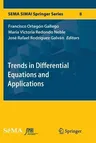 Trends in Differential Equations and Applications (Softcover Reprint of the Original 1st 2016)