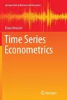 Time Series Econometrics (Softcover Reprint of the Original 1st 2016)