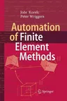 Automation of Finite Element Methods (Softcover Reprint of the Original 1st 2016)