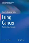 Lung Cancer: Treatment and Research (Softcover Reprint of the Original 1st 2016)