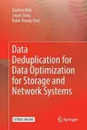 Data Deduplication for Data Optimization for Storage and Network Systems (Softcover Reprint of the Original 1st 2017)