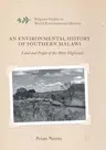 An Environmental History of Southern Malawi: Land and People of the Shire Highlands (Softcover Reprint of the Original 1st 2016)