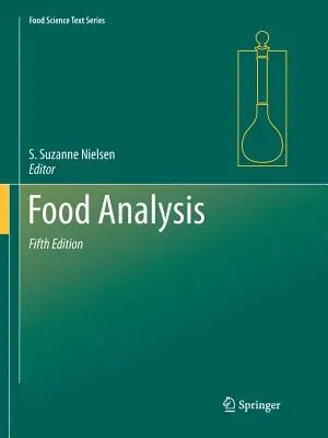 Food Analysis (Softcover Reprint of the Original 5th 2017)