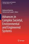 Advances in Complex Societal, Environmental and Engineered Systems (Softcover Reprint of the Original 1st 2017)