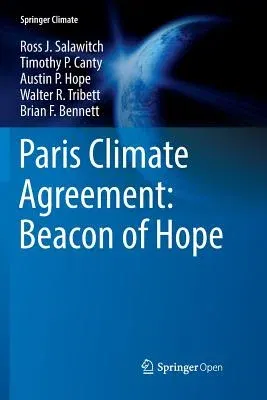 Paris Climate Agreement: Beacon of Hope (Softcover Reprint of the Original 1st 2017)