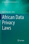 African Data Privacy Laws (Softcover Reprint of the Original 1st 2016)