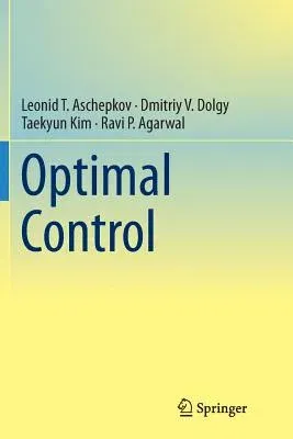 Optimal Control (Softcover Reprint of the Original 1st 2016)