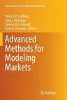 Advanced Methods for Modeling Markets (Softcover Reprint of the Original 1st 2017)