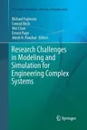 Research Challenges in Modeling and Simulation for Engineering Complex Systems (Softcover Reprint of the Original 1st 2017)