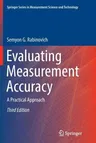 Evaluating Measurement Accuracy: A Practical Approach (Softcover Reprint of the Original 3rd 2017)