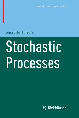 Stochastic Processes (Softcover Reprint of the Original 1st 2017)