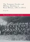 The Yeomanry Cavalry and Military Identities in Rural Britain, 1815-1914 (Softcover Reprint of the Original 1st 2017)