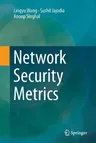 Network Security Metrics (Softcover Reprint of the Original 1st 2017)