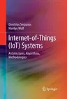 Internet-Of-Things (Iot) Systems: Architectures, Algorithms, Methodologies (Softcover Reprint of the Original 1st 2018)