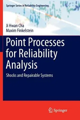 Point Processes for Reliability Analysis: Shocks and Repairable Systems (Softcover Reprint of the Original 1st 2018)