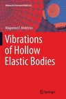 Vibrations of Hollow Elastic Bodies (Softcover Reprint of the Original 1st 2018)