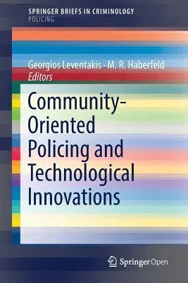 Community-Oriented Policing and Technological Innovations (2018)