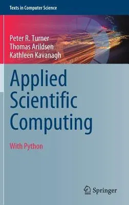 Applied Scientific Computing: With Python (2018)