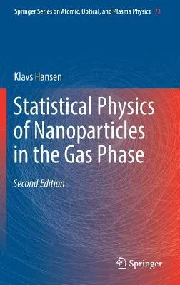 Statistical Physics of Nanoparticles in the Gas Phase (2018)