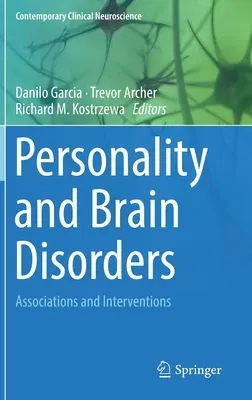 Personality and Brain Disorders: Associations and Interventions (2019)