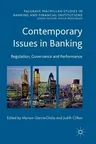 Contemporary Issues in Banking: Regulation, Governance and Performance (2018)