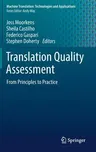 Translation Quality Assessment: From Principles to Practice (2018)