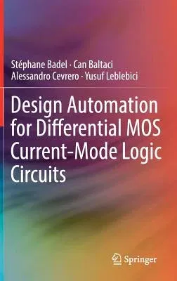 Design Automation for Differential Mos Current-Mode Logic Circuits (2019)