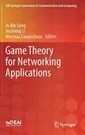 Game Theory for Networking Applications (2019)