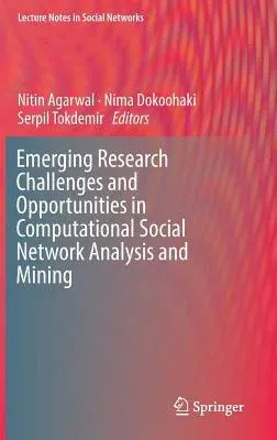 Emerging Research Challenges and Opportunities in Computational Social Network Analysis and Mining (2019)