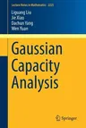 Gaussian Capacity Analysis (2018)