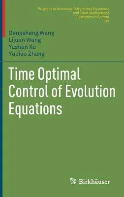 Time Optimal Control of Evolution Equations (2018)