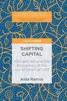 Shifting Capital: Mercantilism and the Economics of the Act of Union of 1707 (2018)