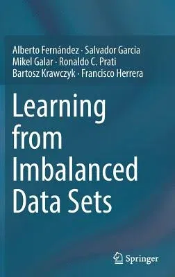 Learning from Imbalanced Data Sets (2018)