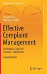 Effective Complaint Management: The Business Case for Customer Satisfaction (2019)