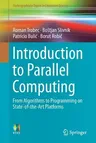 Introduction to Parallel Computing: From Algorithms to Programming on State-Of-The-Art Platforms (2018)