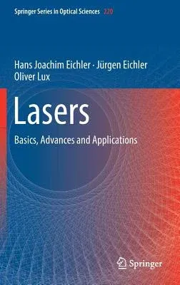 Lasers: Basics, Advances and Applications (2018)