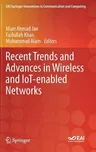 Recent Trends and Advances in Wireless and Iot-Enabled Networks (2019)