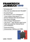 Frankreich-Jahrbuch 1999: Politik, Wirtschaft, Gesellschaft, Geschichte, Kultur (Softcover Reprint of the Original 1st 1999)